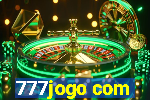 777jogo com